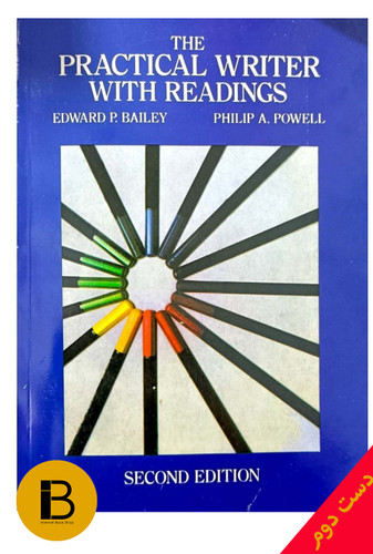 کتاب زبان the practical Writer With readings نویسنده Edward P Baily